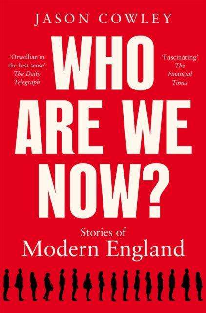 Who Are We Now? : Stories of Modern England - The Cleeve Bookshop