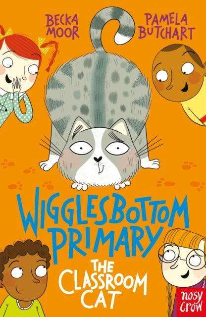 Wigglesbottom Primary: The Classroom Cat - The Cleeve Bookshop