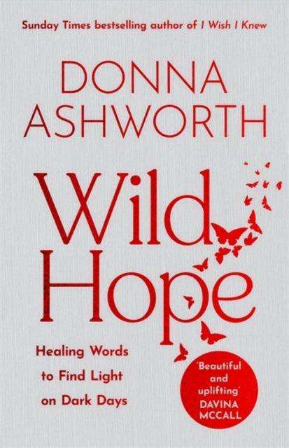 Wild Hope : Healing Words to Find Light on Dark Days - The Cleeve Bookshop