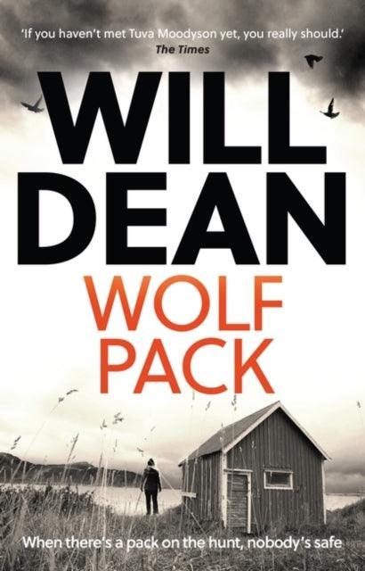Wolf Pack : A Tuva Moodyson Mystery A TIMES CRIME CLUB PICK OF THE WEEK - The Cleeve Bookshop