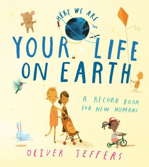 Your Life On Earth : A Record Book for New Humans - The Cleeve Bookshop