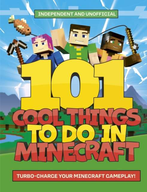 101 Cool Things to Do in Minecraft - The Cleeve Bookshop
