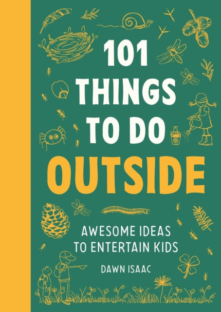101 Things to do Outside : Awesome ideas to entertain kids - The Cleeve Bookshop