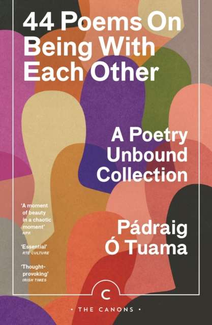 44 Poems on Being with Each Other : A Poetry Unbound Collection - The Cleeve Bookshop