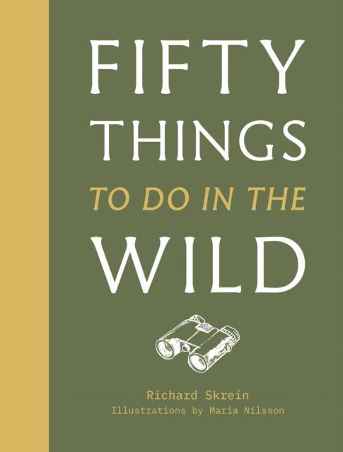 50 Things to Do in the Wild - The Cleeve Bookshop
