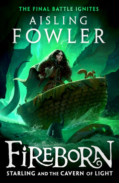 Fireborn: Starling and the Cavern of Light : Book 3 - 9780008394264