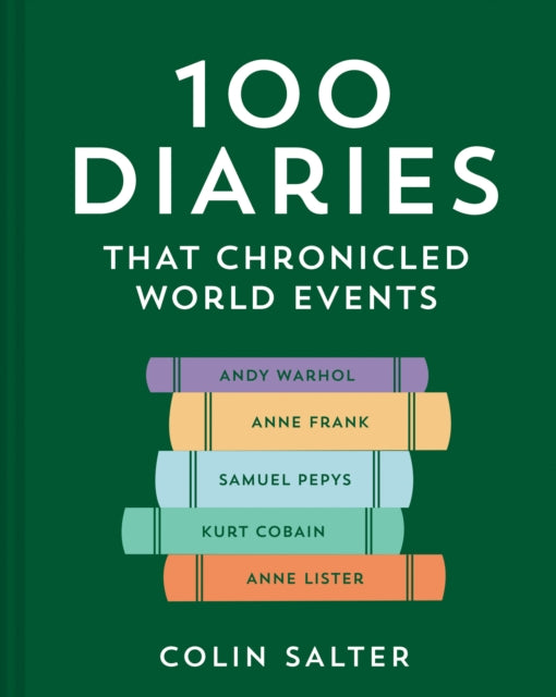 100 Diaries that Chronicled World Events - 9780008562106