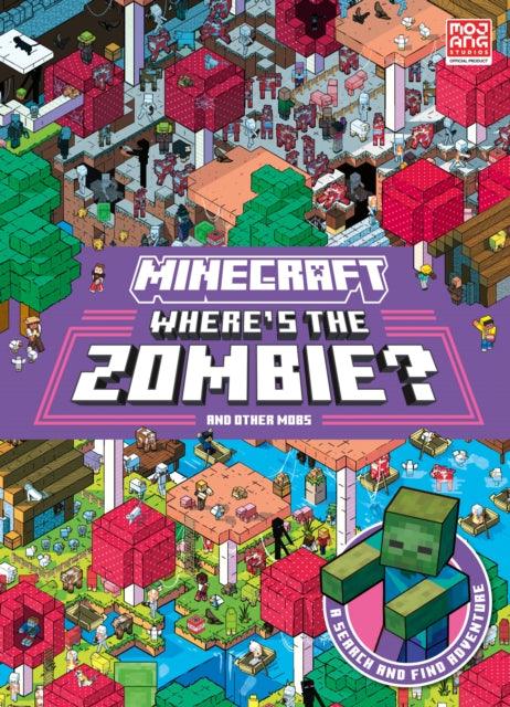 Minecraft Where’s the Zombie? : Search and Find Adventure - 9780008602635