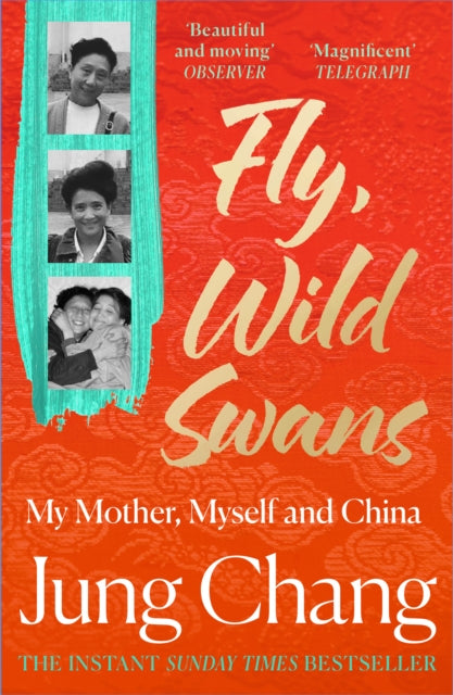 Fly, Wild Swans : My Mother, Myself and China - 9780008661106