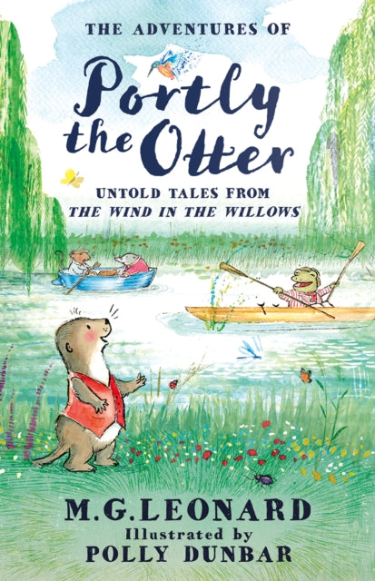 The Adventures of Portly the Otter: Untold Tales from the Wind in the Willows - 9780008667771