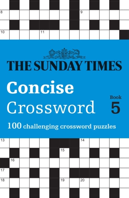 The Sunday Times Concise Crossword Book 5 : 100 Challenging Crossword Puzzles - 9780008673109
