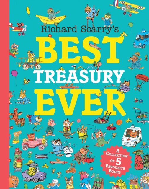 Richard Scarry’s Best Treasury Ever - 9780008695002