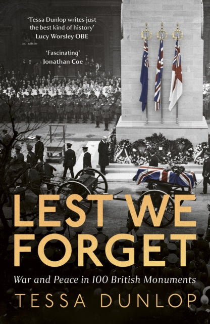 Lest We Forget : War and Peace in 100 British Monuments - 9780008713140