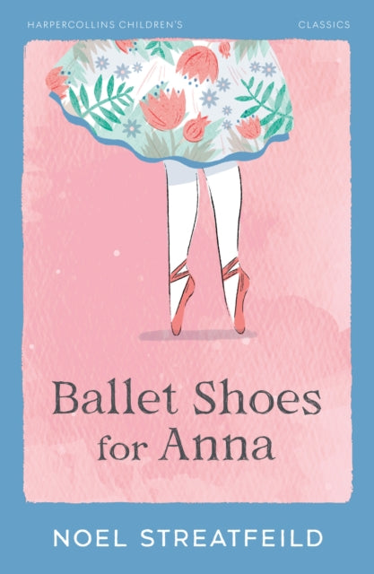 Ballet Shoes for Anna - 9780008778699