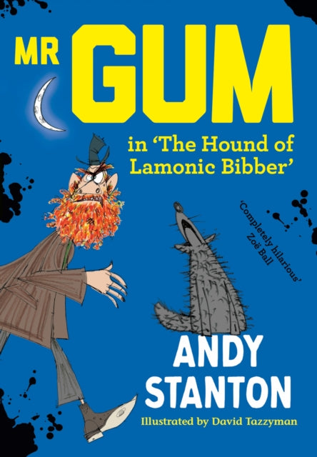 Mr Gum in 'The Hound of Lamonic Bibber' - 9780008821616