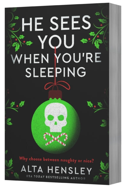He Sees You When You're Sleeping : A Naughty or Nice Novel - 9780063433953