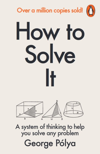 How to Solve It : A New Aspect of Mathematical Method - 9780140124996