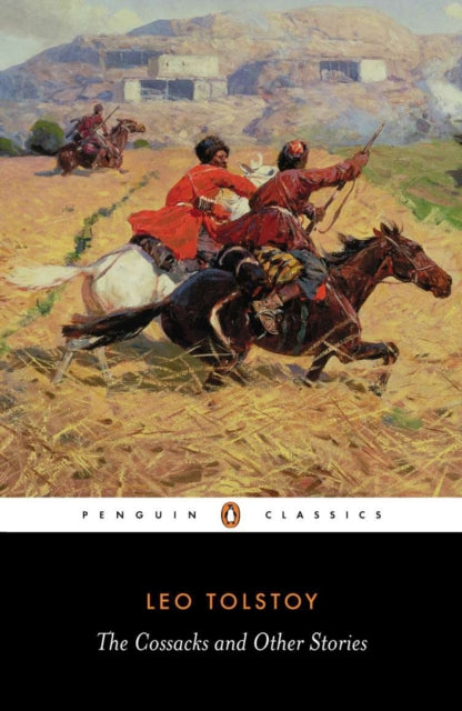 The Cossacks and Other Stories - 9780140449594