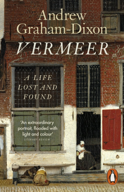 Vermeer : A Life Lost and Found - 9780141974897