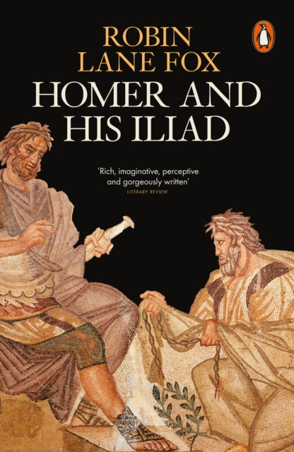 Homer and His Iliad - 9780141997797