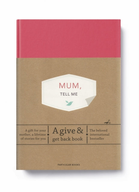 Mum, Tell Me : A Give & Get Back Book - 9780241367223
