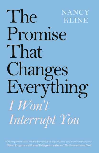 The Promise That Changes Everything : I Won’t Interrupt You - 9780241423516
