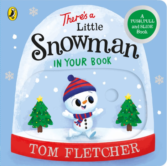 There’s a Little Snowman in Your Book - 9780241466674