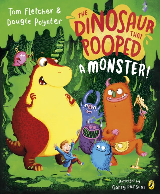 The Dinosaur that Pooped a Monster! - 9780241531983