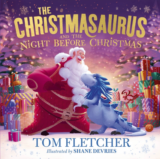 The Christmasaurus and the Night Before Christmas - 9780241591109