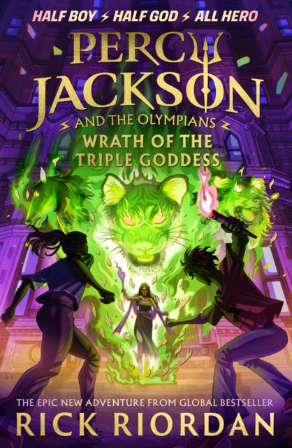 Percy Jackson and the Olympians: Wrath of the Triple Goddess - 9780241691694