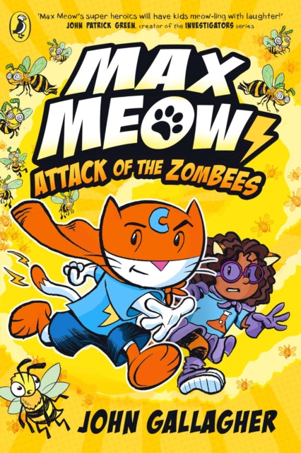 Max Meow Book 5: Attack of the ZomBEES - 9780241711682