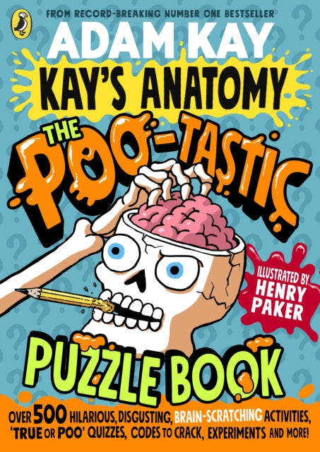Kay's Anatomy: The Poo-tastic Puzzle Book - 9780241722107