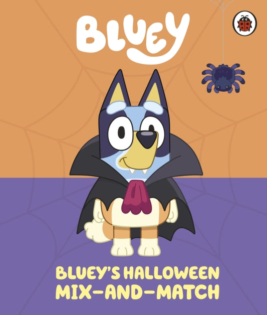 Bluey: Bluey’s Halloween Mix-and-Match - 9780241728574
