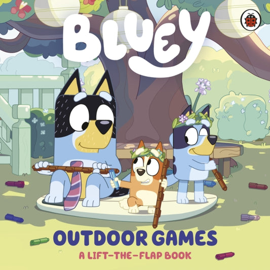 Bluey: Outdoor Games : A Lift-the-Flap Book - 9780241728765