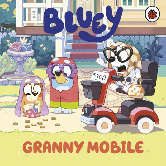Bluey: Granny Mobile - 9780241734063