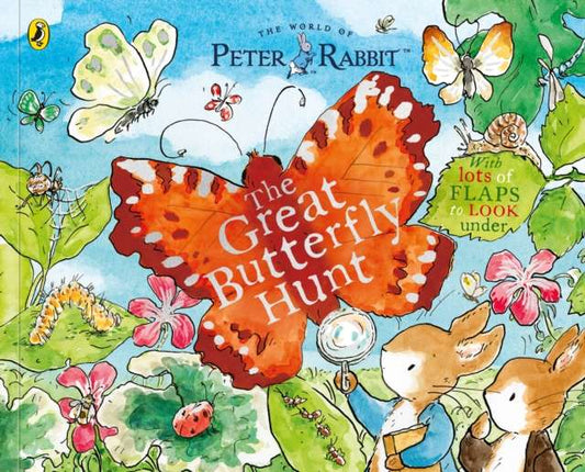 Peter Rabbit: The Great Butterfly Hunt : A Lift-the-Flap Storybook - 9780241768075