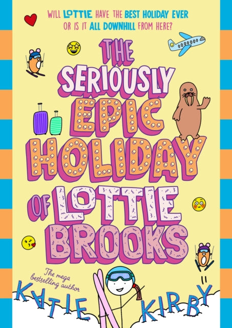 The Seriously Epic Holiday of Lottie Brooks - 9780241769249