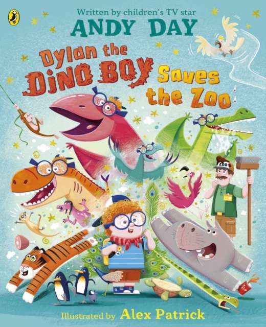 Dylan the Dino Boy Saves the Zoo - 9780241772782