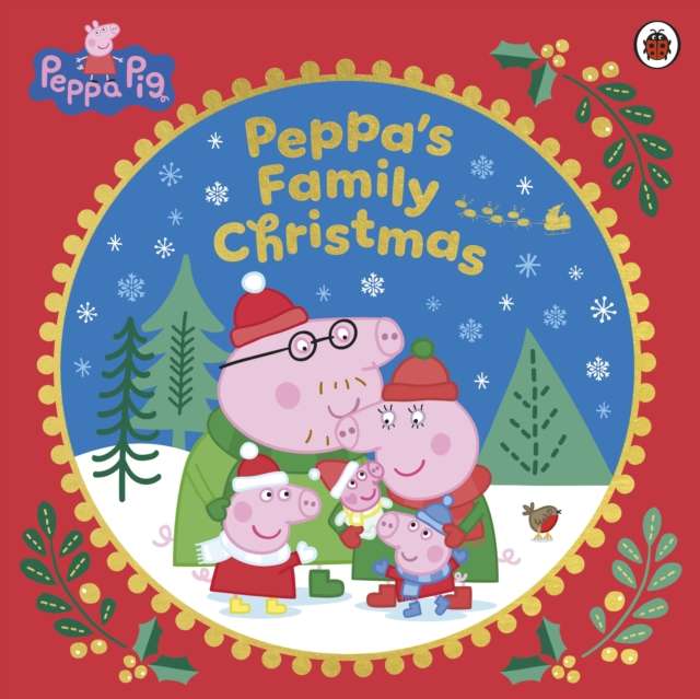 Peppa Pig: Peppa’s Family Christmas - 9780241787373