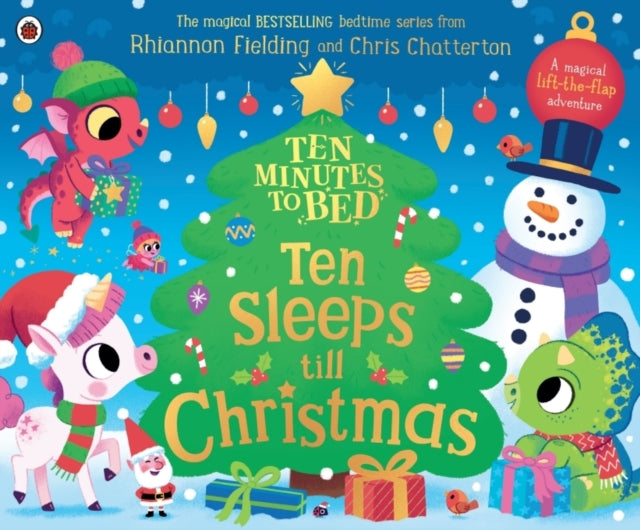 Ten Minutes to Bed: Ten Sleeps till Christmas : A magical lift-the-flap adventure - 9780241793299