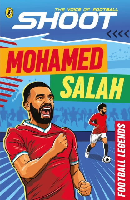 Shoot: Football Legends: Mohamed Salah - 9780241812099