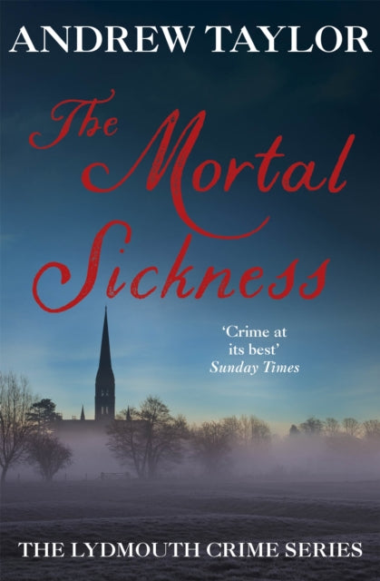 The Mortal Sickness : The Lydmouth Crime Series Book 2 - 9780340617144
