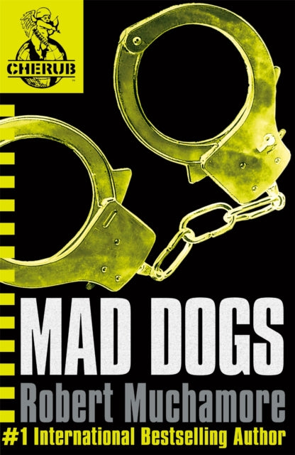 CHERUB: Mad Dogs : Book 8 - 9780340911716