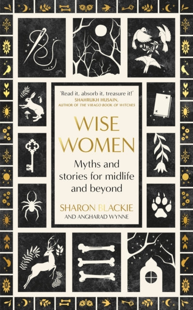 Wise Women : Myths and stories for midlife and beyond - 9780349018317