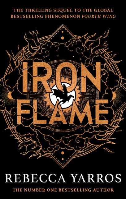 Iron Flame : DISCOVER THE GLOBAL PHENOMENON THAT EVERYONE CAN'T STOP TALKING ABOUT! - 9780349437057