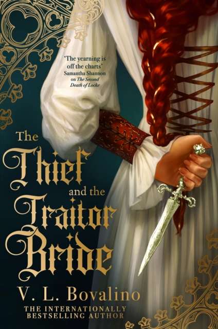 The Thief and the Traitor Bride - 9780356524900
