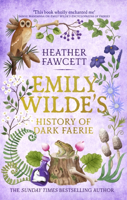 Emily Wilde's History of Dark Faerie - 9780356525792