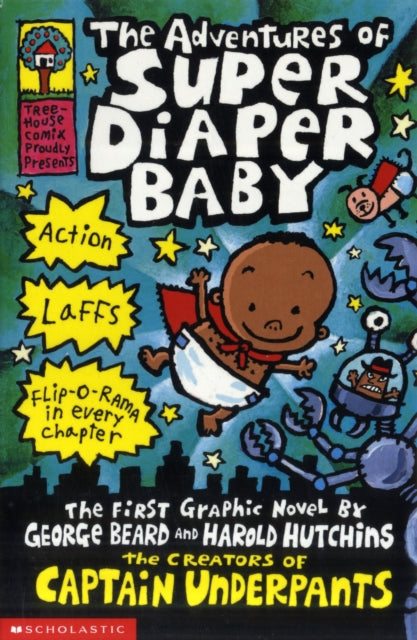 The Adventures of Super Diaper Baby - 9780439981613