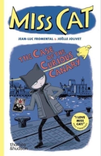 Miss Cat: The Case of the Curious Canary - 9780500660263