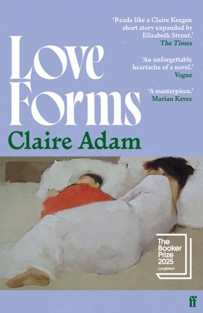 Love Forms : Longlisted for the Booker Prize 2025 - 9780571339563